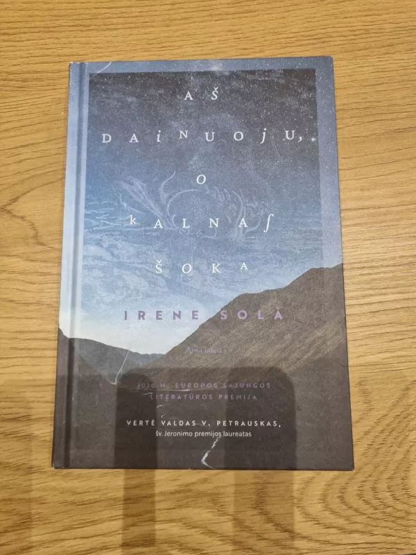 Aš dainuoju, o kalnas šoka - Irene Sola, knyga 2