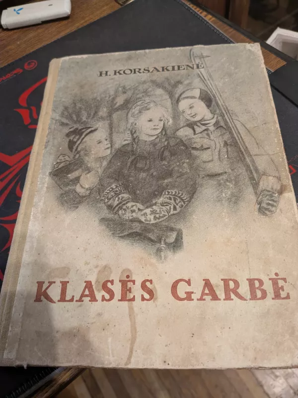 Klasės garbė - Halina Korsakienė, knyga 2