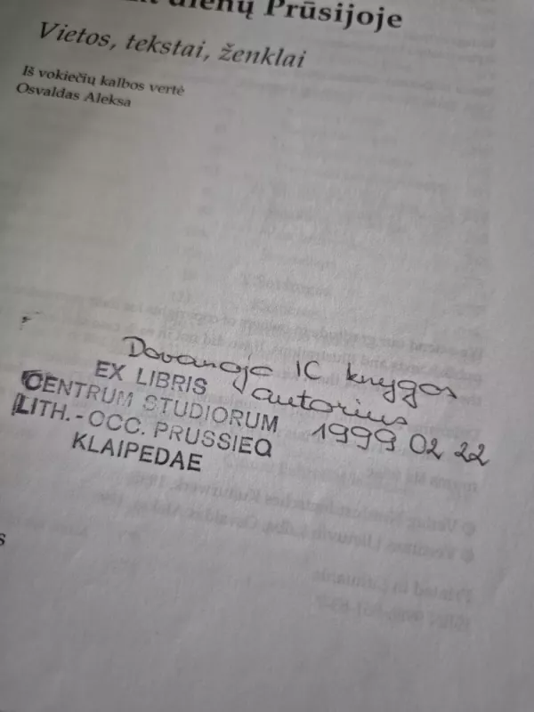 Keliai į Sarmatiją. Dešimt dienų Prūsijoje: vietos, tekstai, ženklai - Dietmar Albrecht, knyga 3