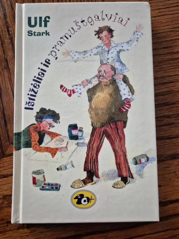 Ištižėliai ir pramuštgalviai - Ulf Stark, knyga 2