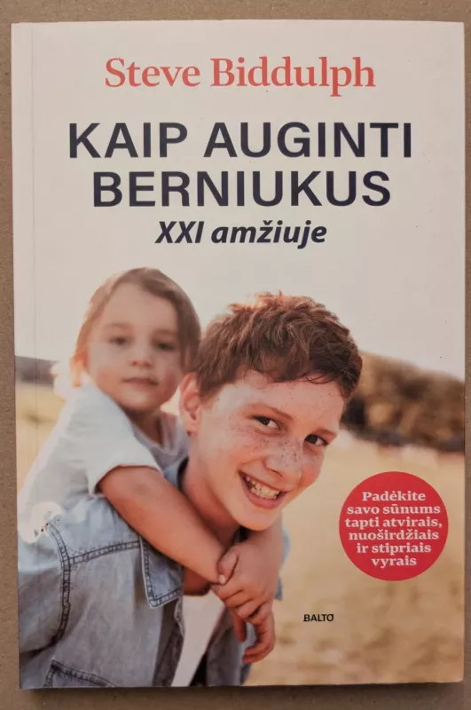 Kaip auginti berniukus XXI amžiuje - Steve Biddulph, knyga 2