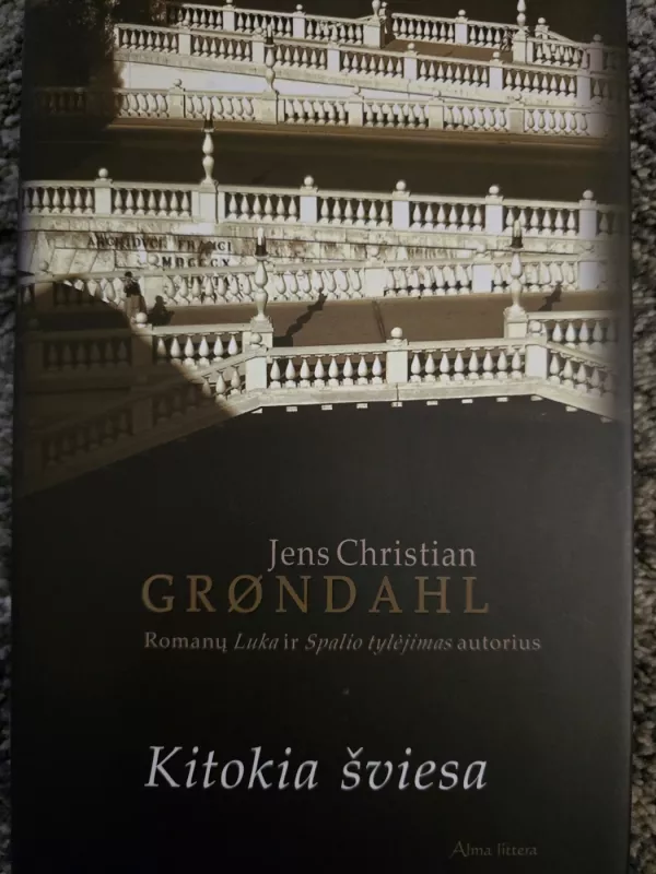 Kitokia šviesa - Jens Christian Grondahl, knyga 2