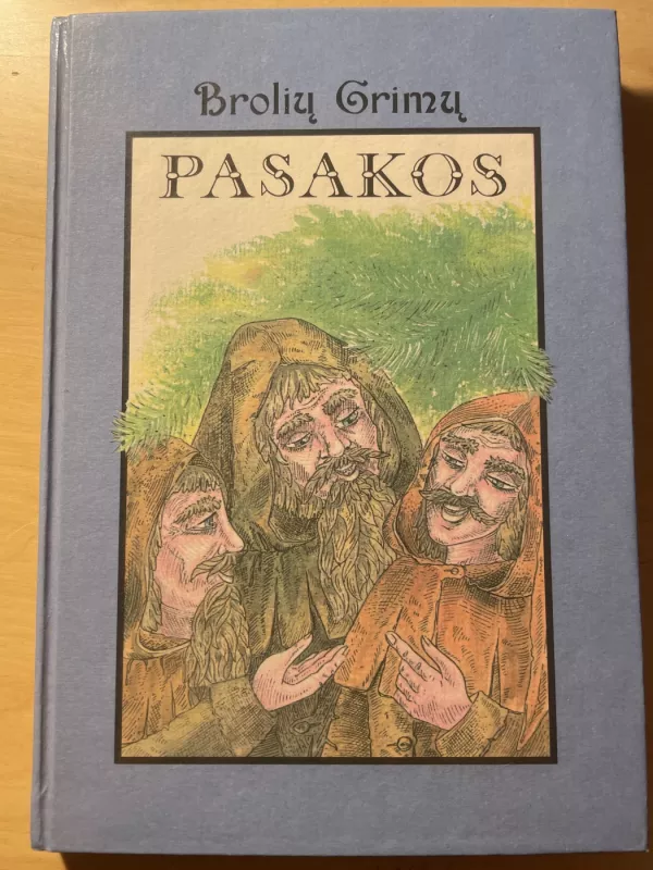 Brolių Grimų pasakos III knyga -  Broliai Grimai, knyga 2