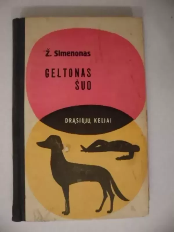 Geltonas šuo - Žoržas Simenonas, knyga 2