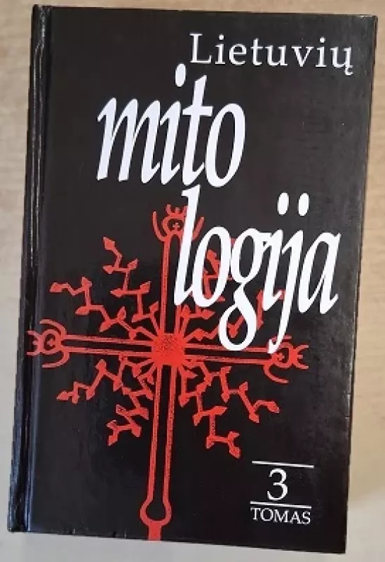 Lietuvių mitologija (1,2,3 tomai) - Norbertas Vėlius, knyga 4