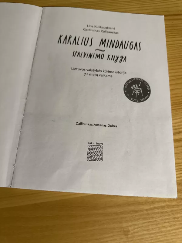 Karalius Mindaugas Spalvinimo knyga - Gediminas Kulikauskas, knyga 3