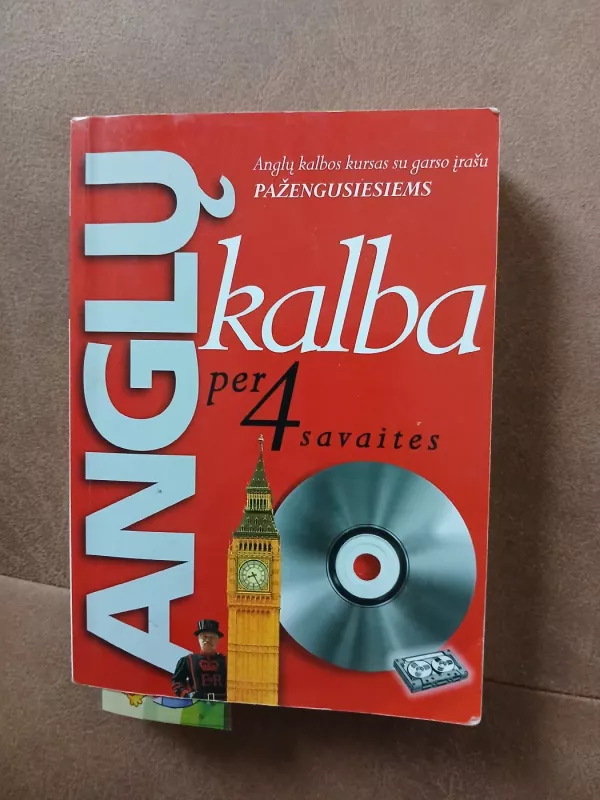 Anglų kalba per 4 savaites - Vertė Božena Gulbinovič, knyga 2