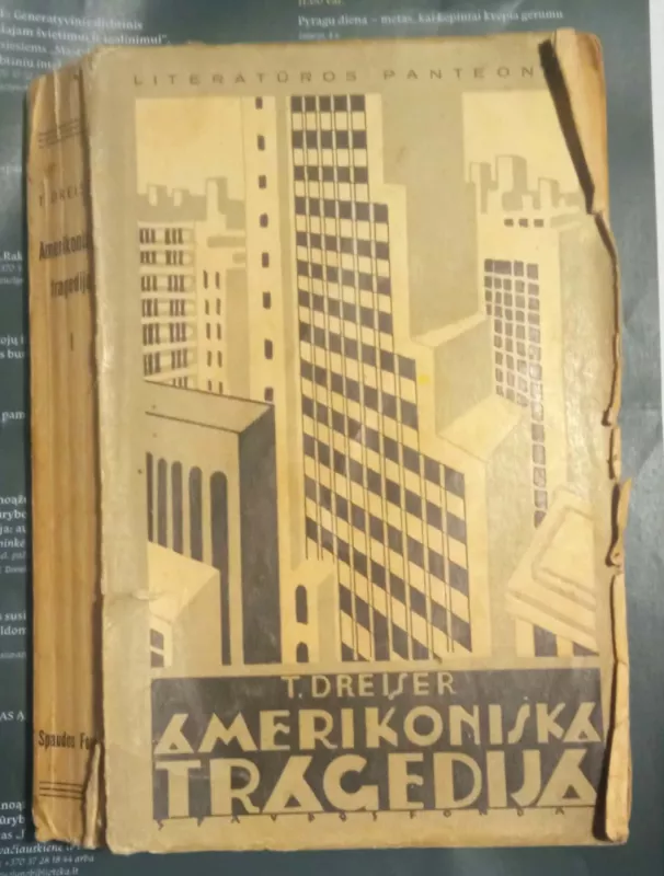 T.Draizer Amerikoniškoji tragedija,1937 m - Teodoras Dreizeris, knyga 3