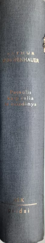 Pasaulis kaip valia ir vaizdinys - Arthur Shopenhauer, knyga 3