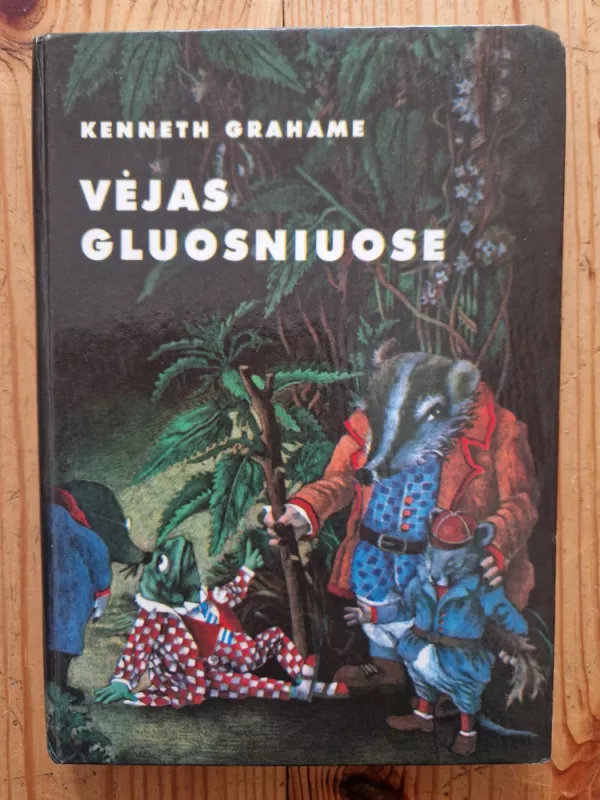 Vejas gluosniuose - Kenneth Grahame, knyga 2