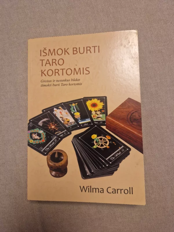 Išmok burti taro kortomis - Wilma Carroll, knyga 3