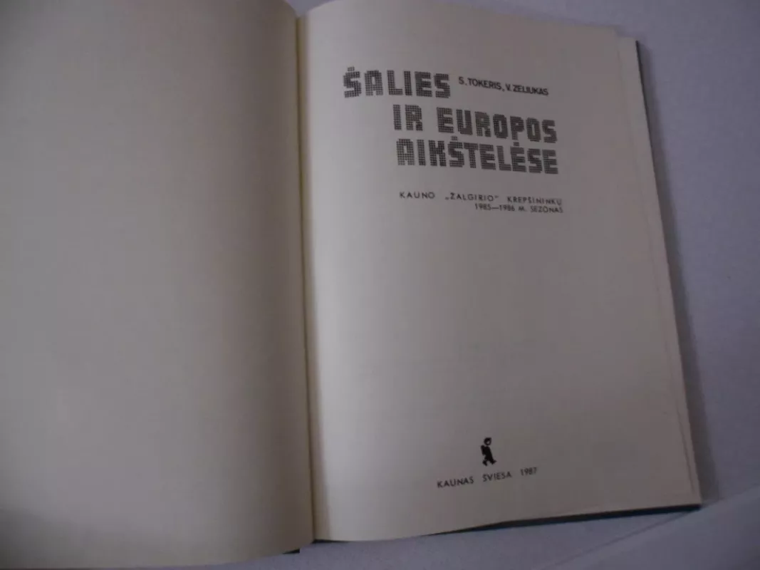 Šalies ir Europos aikštelėse - Semionas Tokeris, Vytautas Zeliukas, knyga 3