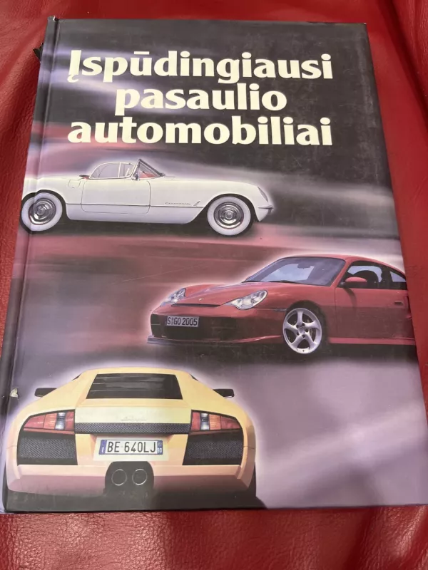 Įspūdingiausi pasaulio automobiliai - Autorių Kolektyvas, knyga 6