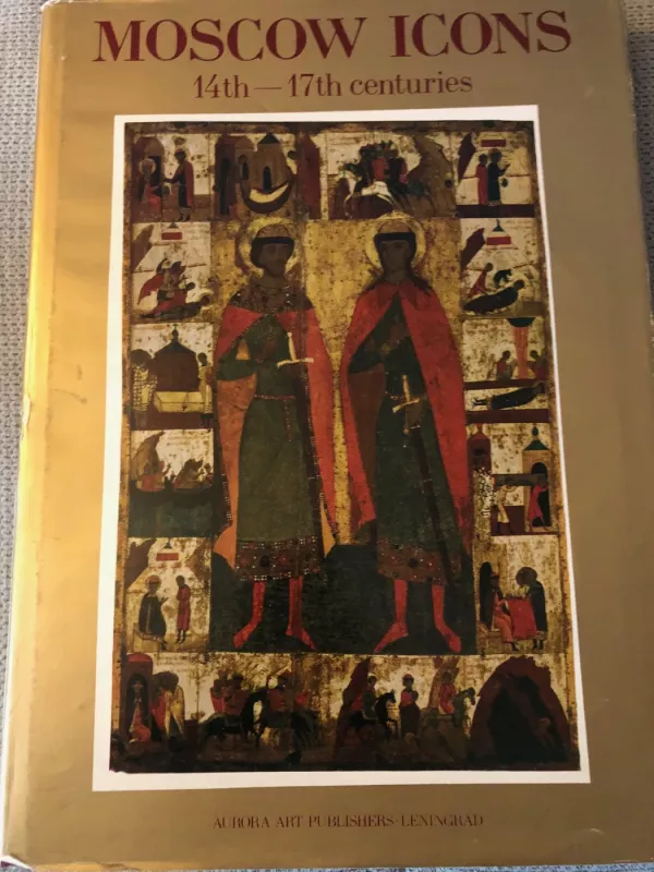 Moscow Icons. 14th-17th Centuries. - Engelina Smirnova, knyga 2