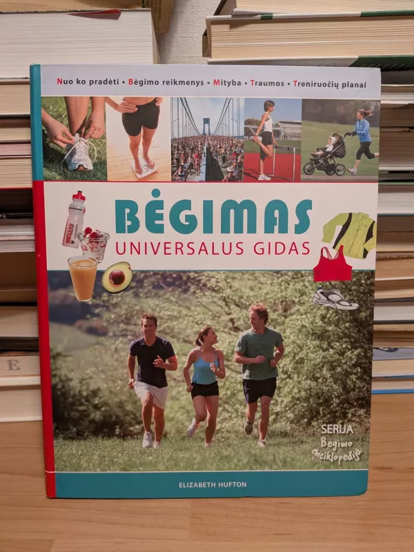 Bėgimas universalus gidas - Elizabeth Hufton, knyga 2