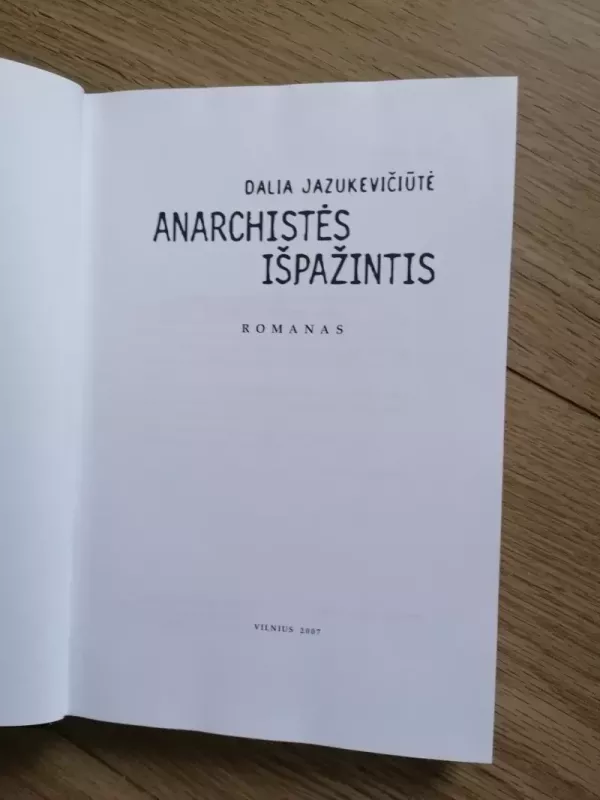 Anarchistės išpažintis - Dalia Jazukevičiūtė, knyga 4
