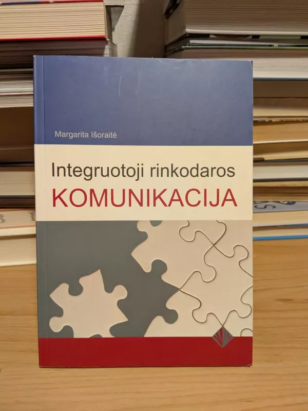 Integruotoji rinkodaros komunikacija - Margarita Išoraitė, knyga 2