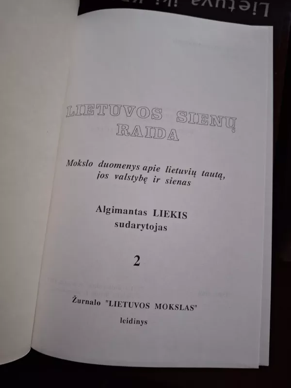 Lietuvos sienų raida (2 tomas) - Algimantas Liekis, knyga 3