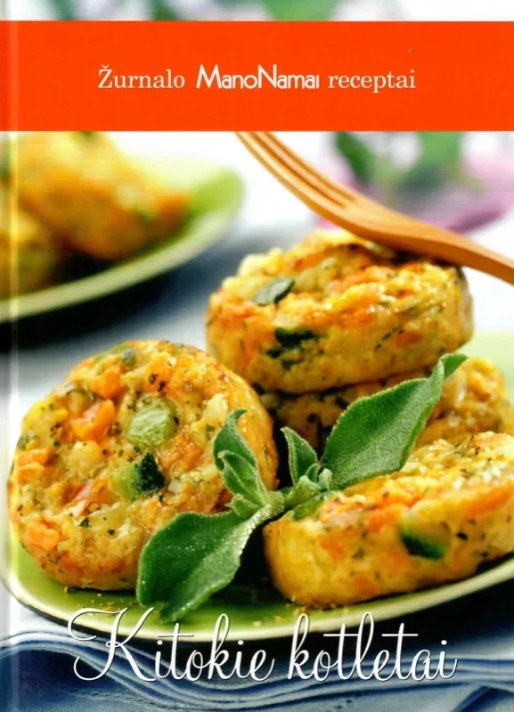 Kitokie kotletai - Autorių Kolektyvas, knyga 2