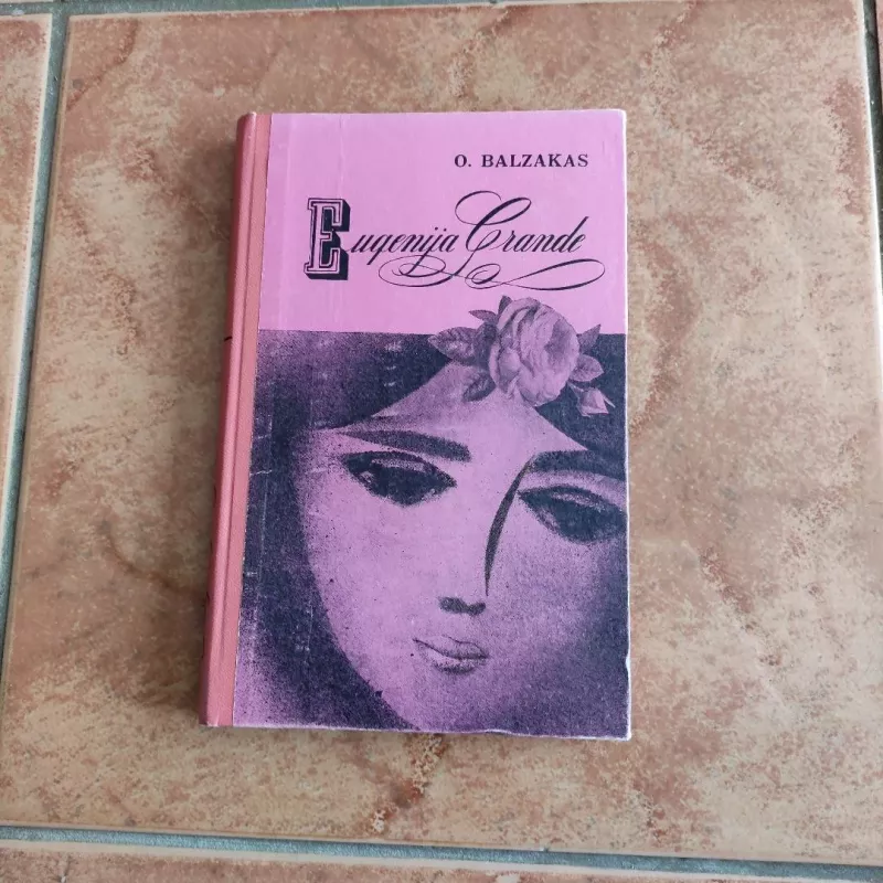 Eugenija Grande - Onorė Balzakas, knyga 2