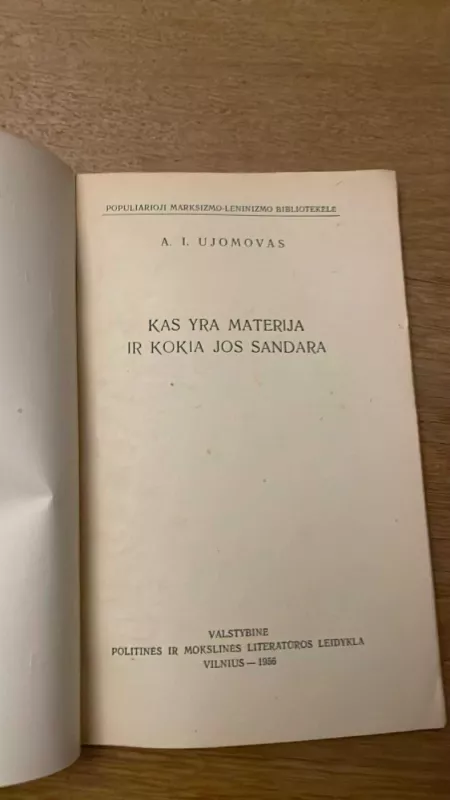 Kas yra materija ir kokia jos sandara - A. I. Ujomovas, knyga 4