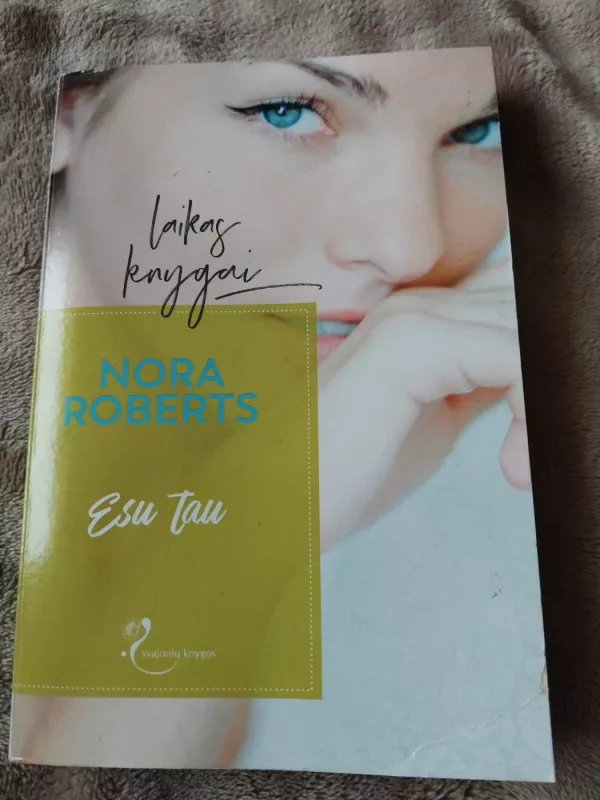 Esu tau - Nora Roberts, knyga 2