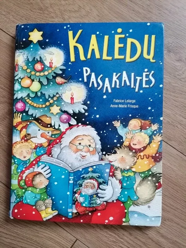 Kalėdų pasakaitės su receptais ir rankdarbiais - Fabrice Lelarge, knyga 2