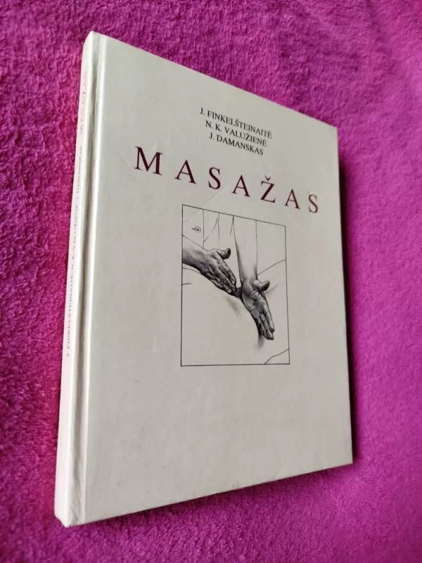 Masažas - J. Finkelšteinaitė, N. K. Valužienė, J. Damanskas, knyga 2