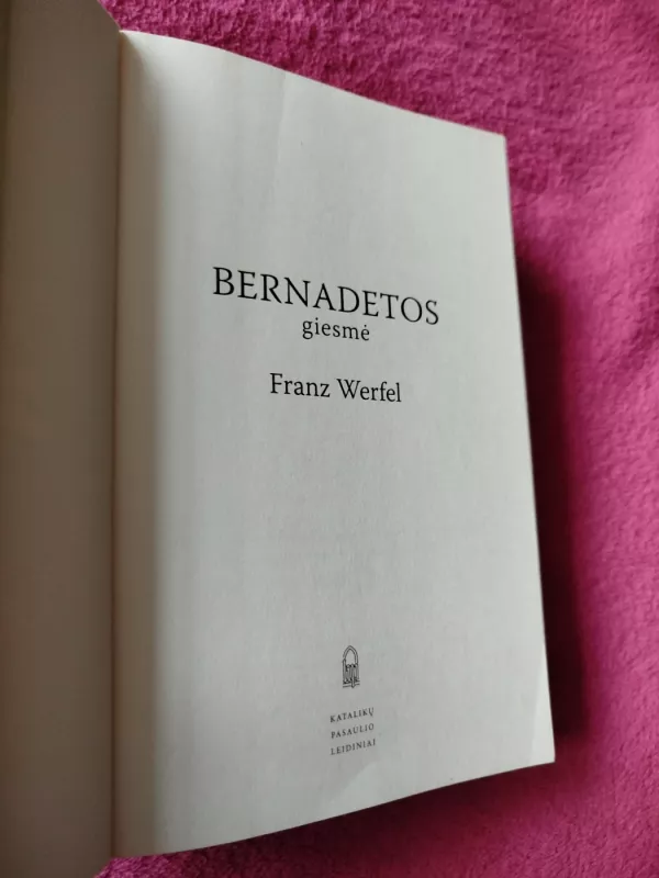 Bernadetos giesmė - Franz Werfel, knyga 3