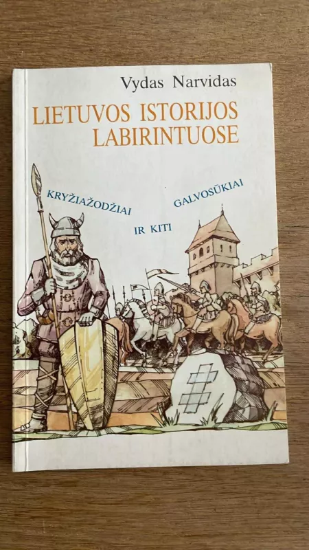 Lietuvos istorijos labirintuose - Vydas Narvidas, knyga 2