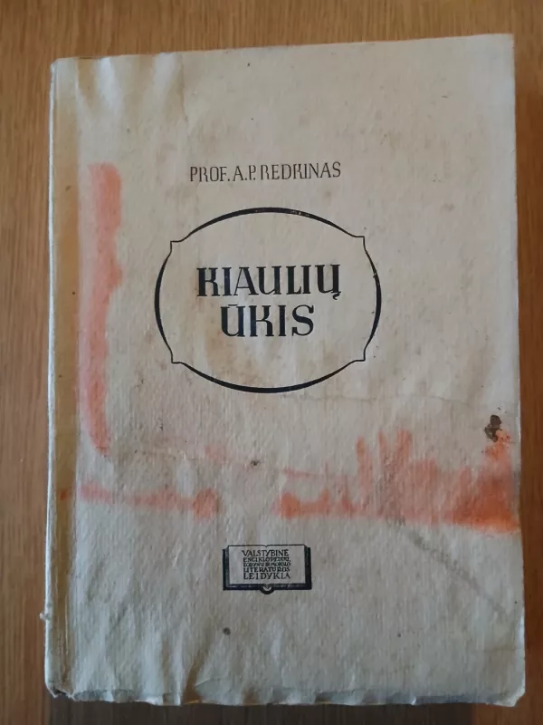 KIAULIŲ ŪKIS - Redkinas, knyga 3