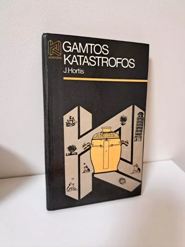 Gamtos katastrofos - Jožefas Hortis, knyga 2