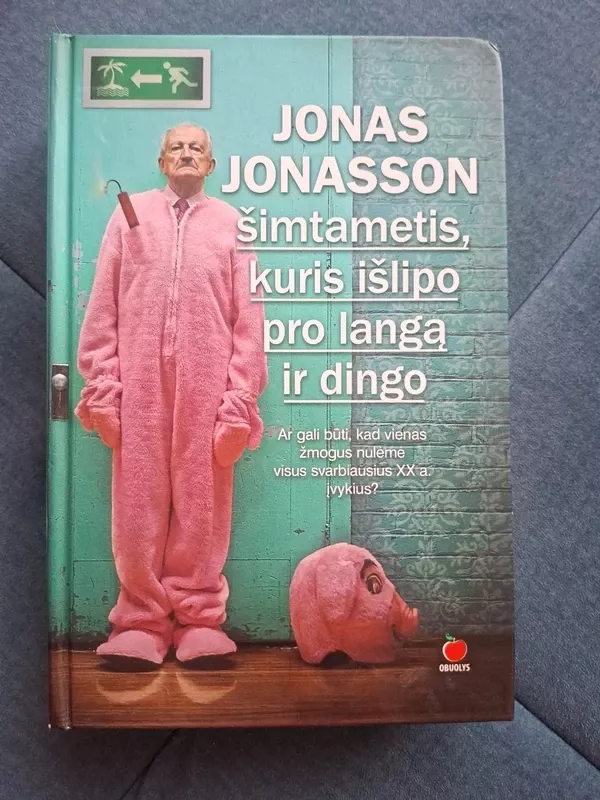 Šimtametis, kuris išlipo pro langą ir dingo - Jonas Jonasson, knyga 2
