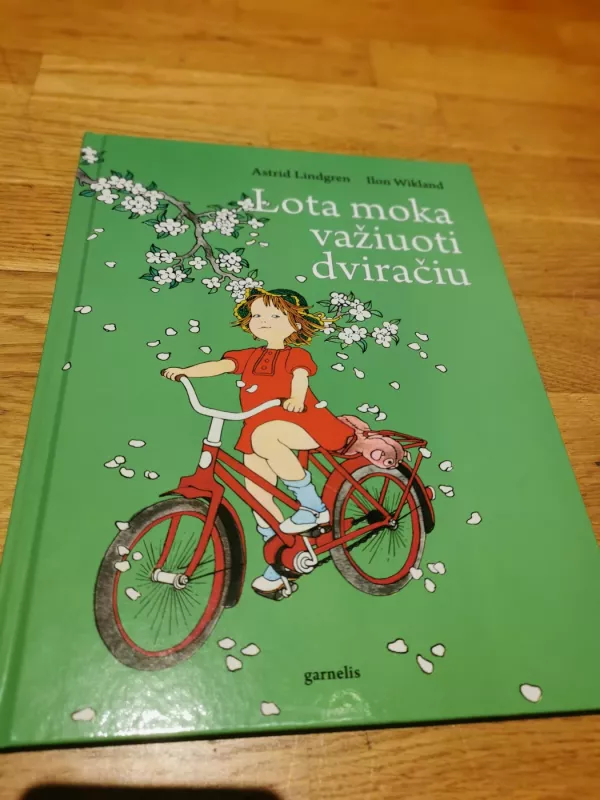 Lota moka važiuoti dviračiu - Astrid Lindgren, knyga 2