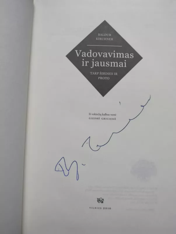 Vadovavimas ir jausmai. Tarp širdies ir proto - Kirchner Baldur, knyga 4