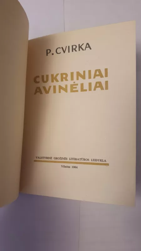 Cukriniai avinėliai - Petras Cvirka, knyga 3