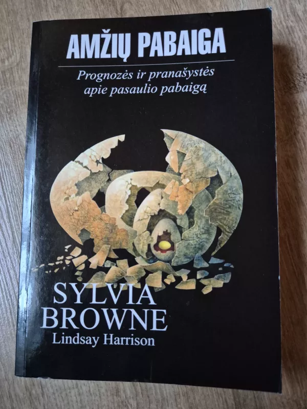 Amžių pabaiga - Sylvia Browne, knyga 2