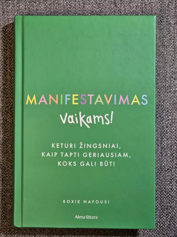 Manifestavimas vaikams - Roxie Nafousi, knyga 2