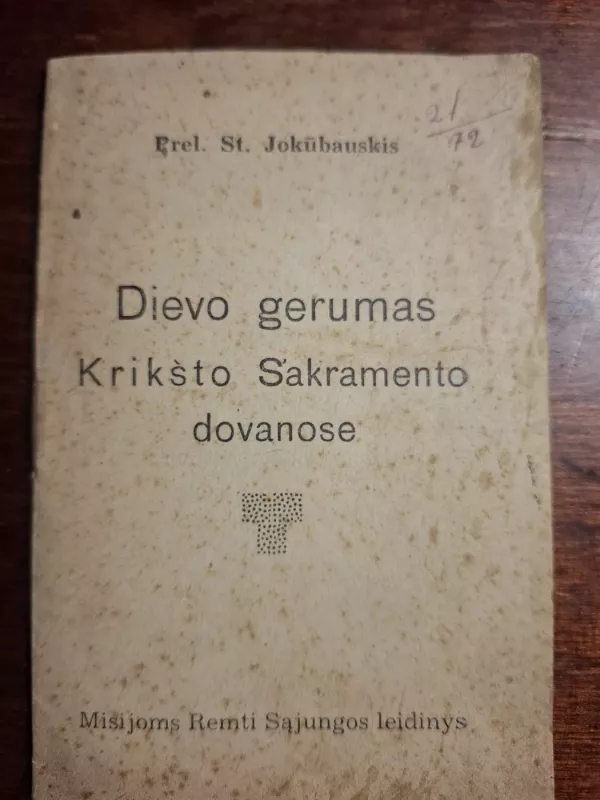 Dievo gerumas Krikšto sakramento dovanose - Prel. St. Jokūbauskis, knyga 3