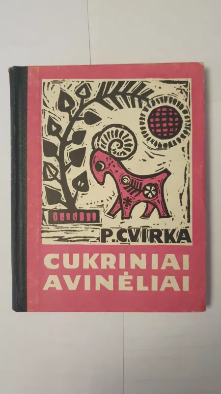 Cukriniai avinėliai - Petras Cvirka, knyga 2