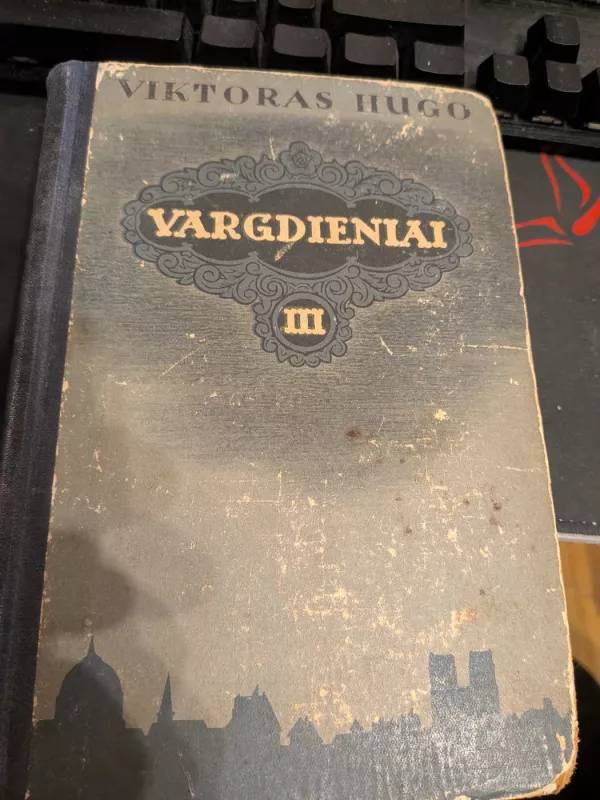 Vargdieniai ( IV tomai) - Viktoras Hugo, knyga 5