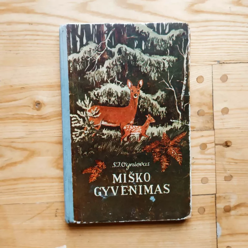 Miško gyvenimas - S. I. Ogniovas, knyga 2