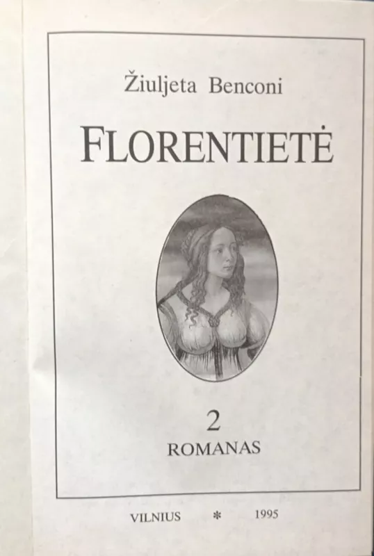 Florentietė, 2 dalis - Žiuljeta Benconi, knyga 4