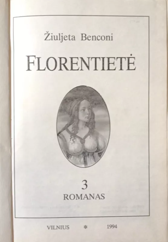 Florentietė, 3 dalis - Žiuljeta Benconi, knyga 4