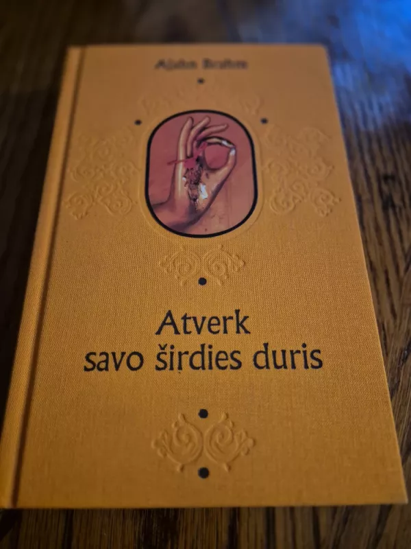 Atverk savo širdies duris - Brahm Ajahn, knyga 2