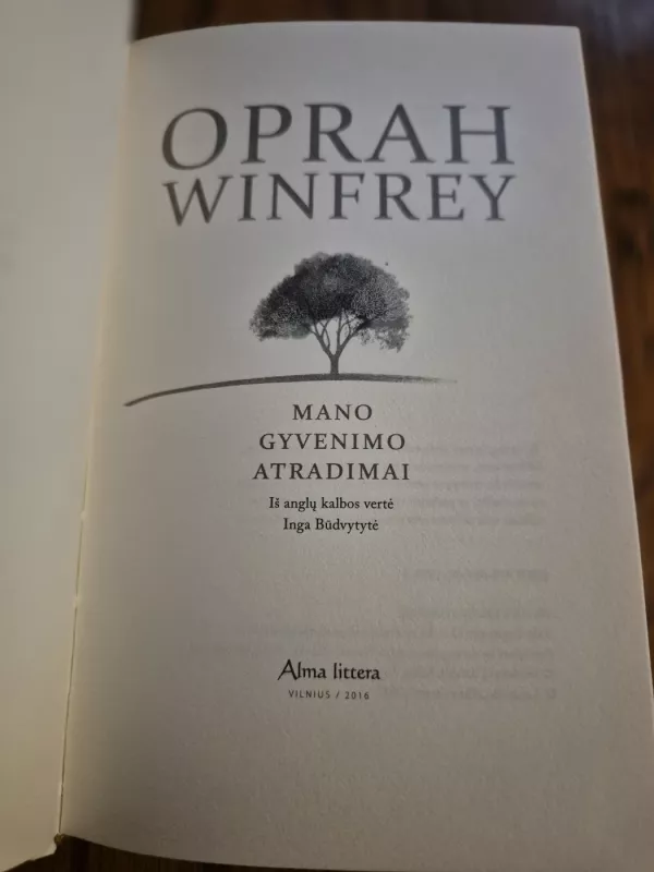 Mano gyvenimo atradimai - Oprah Winfrey, knyga 3