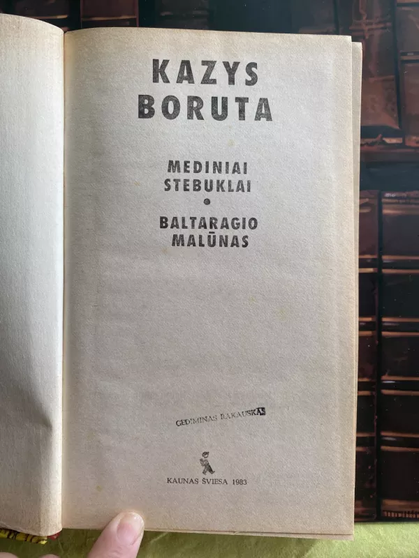 Mediniai stebuklai. Baltaragio malūnas - Kazys Boruta, knyga 3