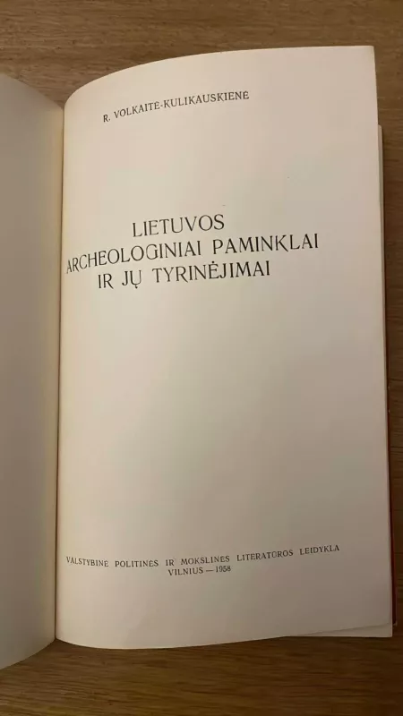 Lietuvos archeologiniai paminklai ir jų tyrinėjimai - R. Volkaitė-Kulikauskienė, knyga 3