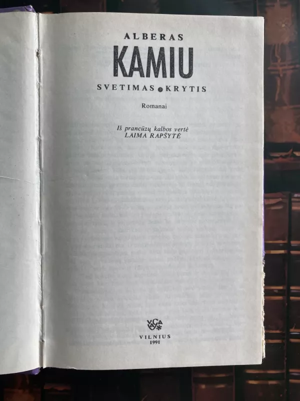 Svetimas. Krytis. - Alberas Kamiu, knyga 3