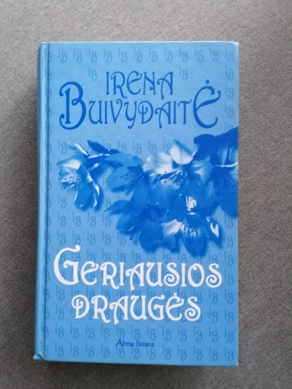 Geriausios draugės - Irena Buivydaitė, knyga 2